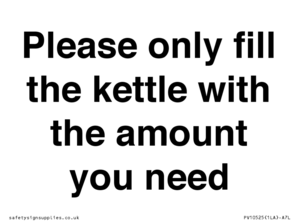 Please only fill the kettle with the amount you need